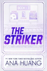 33 The Striker (Gods of the Game, 1) by Ana Huang - Copy